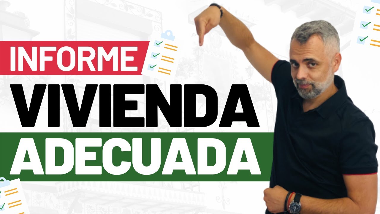Informe de vivienda para reagrupación familiar: guía completa y requisitos necesarios 1 informe de vivienda para reagrupacion familiar