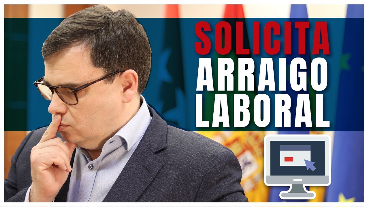 Residencia por arraigo laboral en españa: requisitos y procedimientos explicados 1 residencia por arraigo laboral en españa